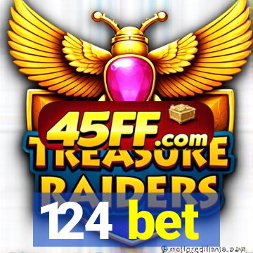 124 bet